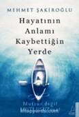 Hayatının Anlamı Kaybettiğin Yerde / Mutsuz değil Mutlusuzsun!